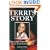 Terri's Story: The Court-Ordered Death of an American Woman