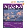 Alaska: A Climbing Guide