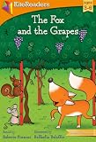 The Fox and the Grapes (Classic Favorites)