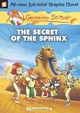 Geronimo Stilton #2: The Secret of the Sphinx (Geronimo Stilton Graphic Novels)