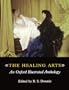 The Healing Arts: An Oxford Illustrated Anthology