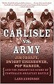 Carlisle vs. Army (Jim Thorpe, Dwight Eisenhower, Pop Warner, and the Forgotten Story of Football's Greatest Battle) (Reprint) (Paperback)
