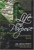 Life on Purpose: Six Passages to an Inspired Life