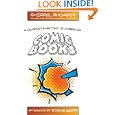 A Complete History of American Comic Books by Shirrel Rhoades and Steve Geppi