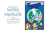 The Underwater World - FULL TEXT EDITION (The Adventure of Water Droplets)
