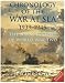 Chronology of the War at Sea 1939-1945: The Naval History of World War Two