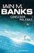 Consider Phlebas (The Culture)