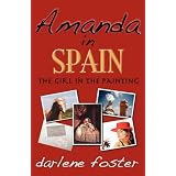 Amanda in Spain: The Girl in the Paintingby Darlene Foster