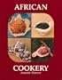 African Cookery: A Black Heritage