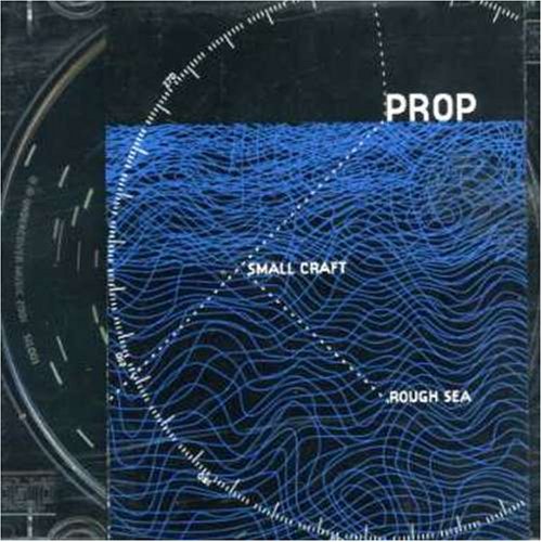 Prop-Small Craft Rough Sea-CD-FLAC-2001-OZF Download