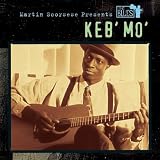 Martin Scorsese Presents The Blues: Keb' Mo'