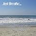 Just Breathe: Guided Meditations for Inner Peace by Felicia Brown