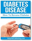 Diabetes Disease - How To Reverse Diabetes