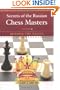 Secrets of the Russian Chess Masters: Beyond the Basics, Volume 2