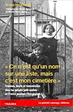 Ce n'est qu'un nom sur une liste, mais c'est mon cimeti�re : Traumas, deuils et transmission chez les enfants juifs cach�s en France pendant l'Occupation