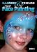 Illusion and Friends Step by Step Guide to Face Painting: 1