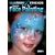 Illusion and Friends Step by Step Guide to Face Painting: 1