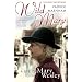Wild Mary: The Life of Mary Wesley