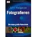 Meine Top 25 zum Hobby Fotografie