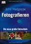 Fotografieren: Die neue gro�e Fotoschule