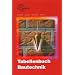 Tabellenbuch Bautechnik. Tabellen - Formeln - Regeln - Bestimmungen. (Lernmaterialien)