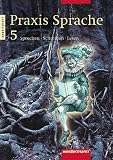 Produkt-Bild: Praxis Sprache - Ausgabe Ost: Praxis Sprache 5. Arbeitsheft. Berlin, Brandenburg: Das neue Sprachbuchkonzept