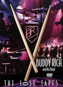 Buddy Rich and His Band: The Lost Tapes