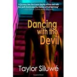 Dancing With The Devil ~ Taylor Siluw�