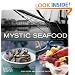 Mystic Seafood: Great Recipes, History, and Seafaring Lore from Mystic Seaport