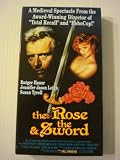The Rose & the Sword (aka - Flesh & Blood) [VHS]