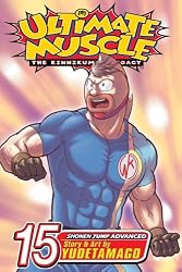Ultimate Muscle, Vol. 15 (Ultimate Muscle: The Kinnikuman Legacy)