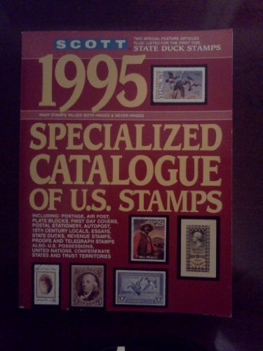 Scott 1995 Specialized Catalogue of United States Stamps
