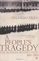 A People's Tragedy : Russian Revolution 1917-24