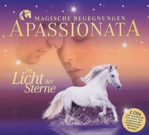 Apassionata-Magische Begegnungen Apassionata-im Licht der Sterne cd cover