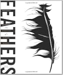 Feathers: The Evolution of a Natural...