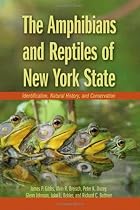 The AAmphibians and Reptiles of New York State: Identification, Natural History, and Conservation