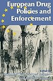 European drug policies and enforcement