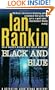 Black and Blue: An Inspector Rebus Mystery (Black & Blue)
