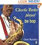 Charlie Parker Played Be Bop