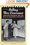 Selling Mrs. Consumer: Christine Frederick and the Rise of Household Efficiency
