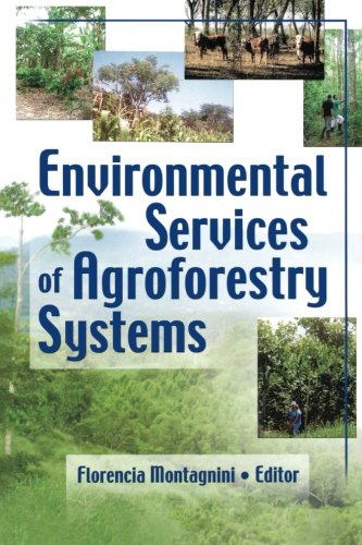 environmental services of agroforestry systems journal of sustainable forestry