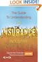 The Guide to Understanding the Insurance Industry 2007-2008: Dig Into the Financials That Drive Insurers