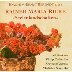 Rainer Maria Rilke "Seelenlandschaften"