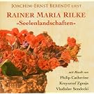 Rainer Maria Rilke "Seelenlandschaften"