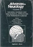 The Basal Ganglia and New Surgical Approaches for Parkinsons Disease (Advances in Neurology)