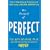 The Pursuit of Perfect: How to Stop Chasing Perfection and Start Living a Richer, Happier Life