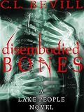 Disembodied Bones (Lake People)