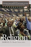 The New Encyclopedia of Southern Culture: Volume 1: Religion (New Encyclopedia of Southern Culture)