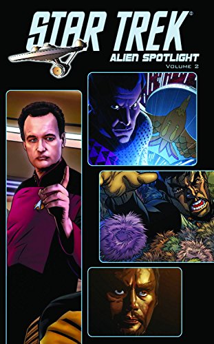 Star Trek: Alien Spotlight Volume 2, by Keith R. A. DeCandido, Ian Edgington, Stuart Moore, Andy Schmidt, Scott Tipton, David Tipton