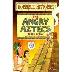The Angry Aztecs (Horrible Histories)
